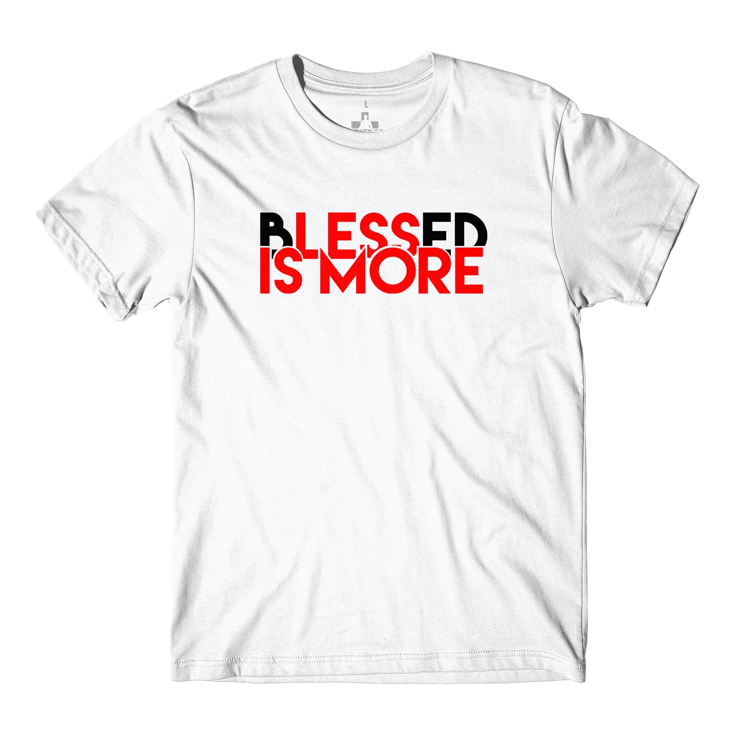 Blessed is More - T-Shirt - White