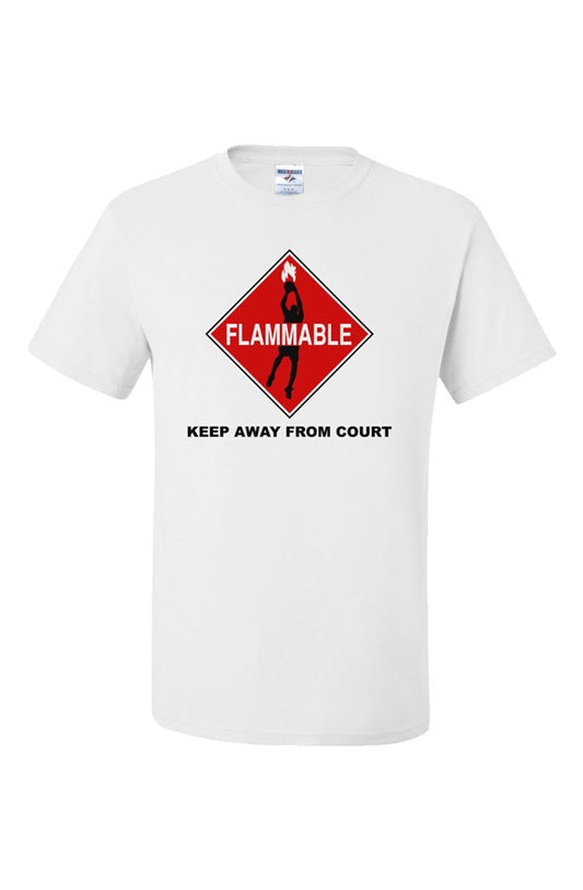FLAMMABLE Dri-Power T-Shirt